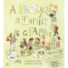 A Family Is a Family Is a Family by Sara O'Leary [HARDCOVER]