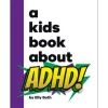 A Kids Book About ADHD [Hardcover]