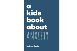 A Kids Book About Anxiety [Hardcover]
