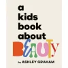 A Kids Book About Beauty [Hardcover]