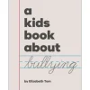 A Kids Book About Bullying [Hardcover]