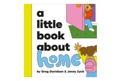 A Little Book About Home [BOARD BOOK]