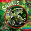Amazing Snakes