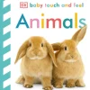 Baby Touch and Feel: Animals
