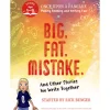 Big. Fat. Mistake. and Other Stories We Write Together by Rick Benger [Paperback]