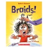 Braids! by Robert Munsch [Paperback]