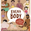 Every Body: A First Conversation About Bodies by Megan Madison & Jessica Ralli [Hardcover]