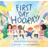 First Day, Hooray! by June Sobel