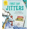 First Day Jitters by Julie Danneberg [Paperback]