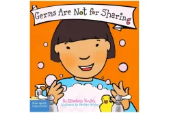 Germs Are Not for Sharing by Elizabeth Verdick [Board book]