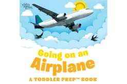 Going on an Airplane [Board Book]