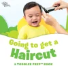 Going to Get a Haircut [Board Book]