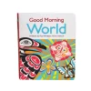 Good Morning World [BOARD BOOK]