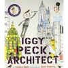 Iggy Peck, Architect by Andrea Beaty [Hardcover]