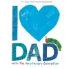 I Love Dad With The Very Hungry Caterpillar [Hard cover]