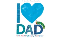I Love Dad With The Very Hungry Caterpillar [Hard cover]