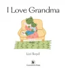 I Love Grandma [Hardcover]