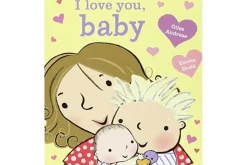 I Love You, Baby By Giles Andreae [Board book]