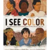 I See Color by Valerie Bolling & Kailei Pew [Hardcover]