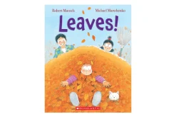 Leaves! by Robert Munsch [Paperback]