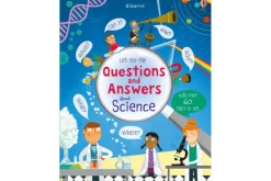 Lift-The-Flap Questions And Answers About Science by Katie Daynes