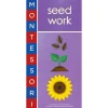 Montessori: Seed Work