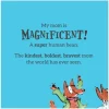 My Mom Is Magnificent [BOARD BOOK]