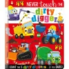Never Touch the Dirty Diggers!