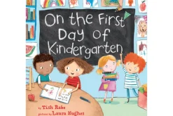 On the First Day of Kindergarten by Tish Rabe [Hardcover]