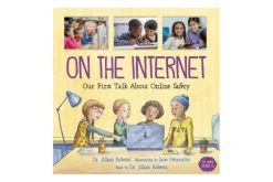 On the Internet: Our First Talk About Online Safety [Paperback]