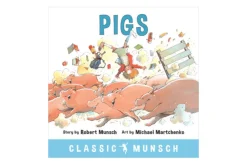 Pigs by Robert Munsch [PAPERBACK]