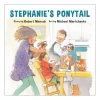 Stephanie's Ponytail - Robert Munsch Miniature Book