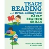 Teach Reading with Orton-Gillingham: Early Reading Skills