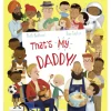 That's My Daddy! by Ruth Redford