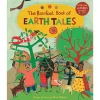 The Barefoot Book of Earth Tales by Dawn Casey and Anne Wilson [Softcover]