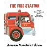 The Fire Station - Robert Munsch Miniature Book