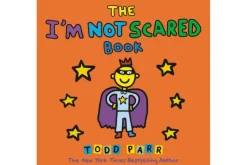 The I'M NOT SCARED Book By Todd Parr [Paperback]