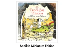 The Paper Bag Princess - Robert Munsch Miniature Book