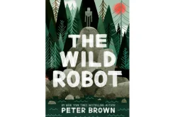 The Wild Robot by Peter Brown