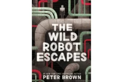 The Wild Robot Escapes (Volume 2) by Peter Brown