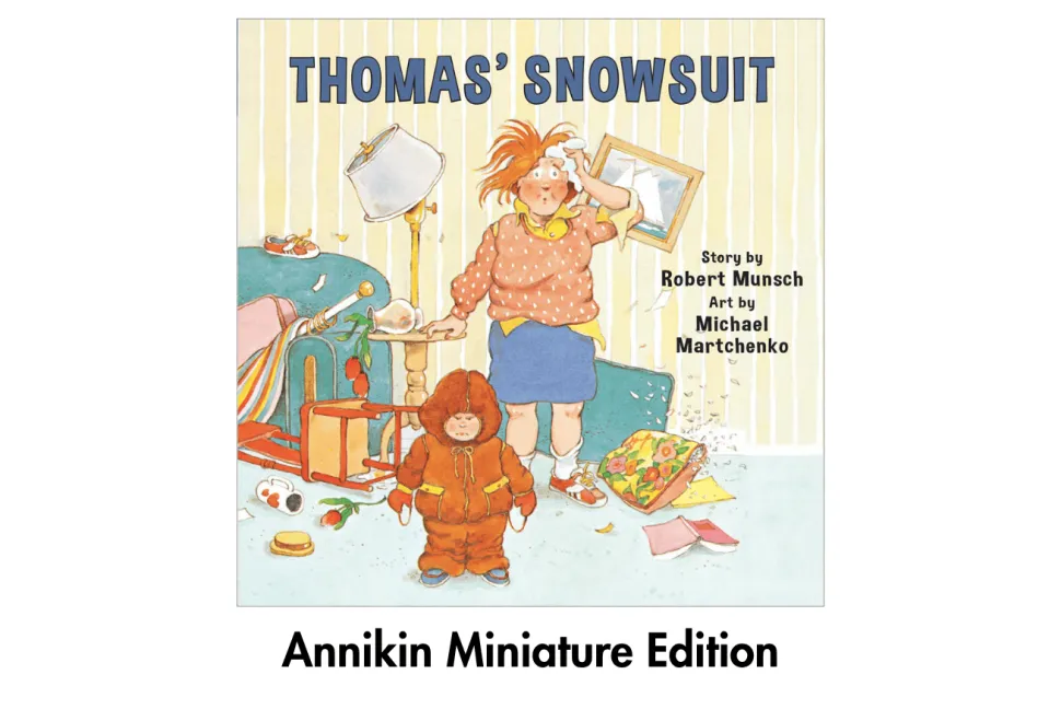 Thomas' Snowsuit - Robert Munsch Miniature Book