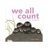 We All Count: A Book of Cree Numbers by Julie Flett