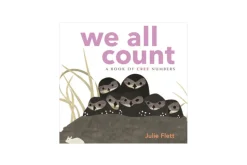We All Count: A Book of Cree Numbers by Julie Flett