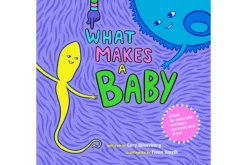 What Makes A Baby [HARDCOVER)