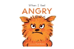 When I Feel Angry [Board Book]