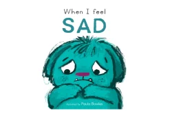 When I Feel Sad [Board Book]