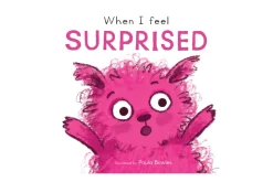 When I Feel Surprised [Board Book]