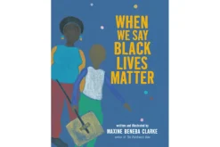 When We Say Black Lives Matter by Maxine Beneba Clarke [Hardcover]