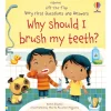 Why Should I Brush My Teeth?