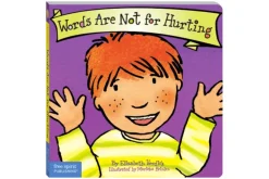 Words Are Not For Hurting by Elizabeth Verdick
